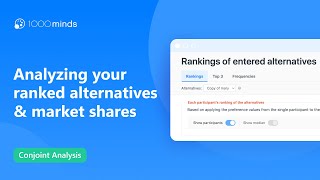 Analyzing Your Ranked Alternatives amp Market Shares – 1000minds Conjoint Analysis [upl. by Eimilb]