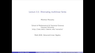 Advanced Linear Algebra Lecture 33 Alternating multilinear forms [upl. by Carboni692]