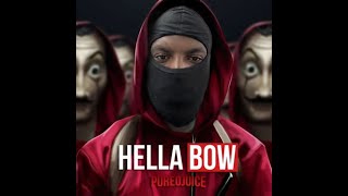 Pureojuice  HELLA BOW Money Heist Drill  Bella Ciao Remix Lyric Video Video Prod OnurKN [upl. by Arnst]