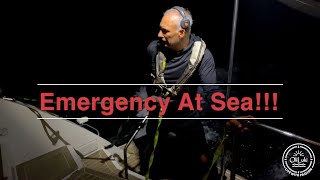 Emergency At Sea Our Worst Night EVER In the middle of NOWHERE Ep 34 [upl. by Hillel16]