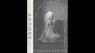 Anohni  Behold the Lamb of God 1995 Demo Tape [upl. by Lefkowitz]