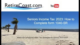 Seniors Income Tax 2023 How to Complete form 1040SR [upl. by Caylor752]