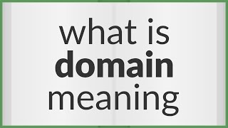 Domain  meaning of Domain [upl. by Eirised368]