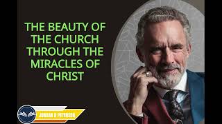 Jordan B Peterson sermon 2024  The beauty of the Church through the miracles of Christ [upl. by Baptista]