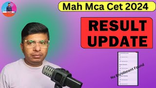 Mah Mca Cet result 2024 Update [upl. by Celinka]