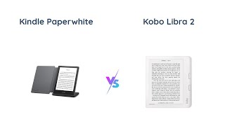 Kindle Paperwhite Signature Edition vs Kobo Libra 2  Comparison and Review [upl. by Giffer]