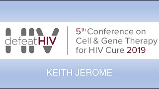 CGT4HIVCURE2019 KEITH JEROME [upl. by Franzen]