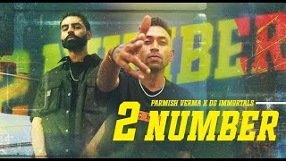 DG Immortals x Parmish Verma  2 Number Music Video  VYRL Haryanvi [upl. by Wash488]