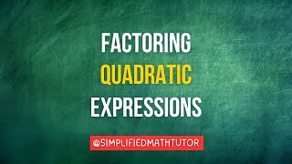 IGCSE Math  Algebra 1🚀  Factoring Quadratic Expressions [upl. by Naahsar]