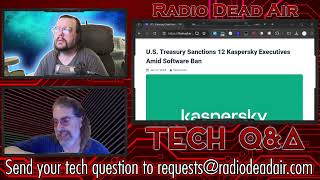 Tech QampA  Farwell Kaspersky Theyre banned  62424 [upl. by Rocher]