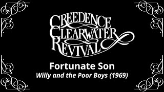 Creedence Clearwater Revival  Fortunate Son Lyrics [upl. by Dranel419]