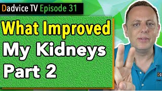 Chronic Kidney Disease Treatment How I increased my GFR amp improved my kidney function Part 2 [upl. by Thinia882]