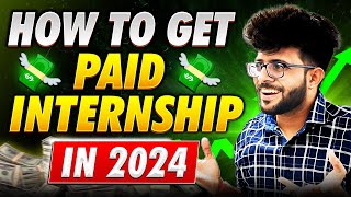 How to get PAID Internship in 2024 as a College Students 👨‍💻✅ [upl. by Rudolfo]