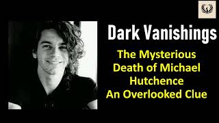 The Mysterious Death of Michael Hutchence An Overlooked Clue [upl. by Fabrianne]