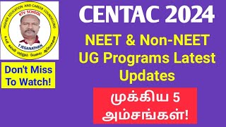 CENTAC 2024  NEET amp NonNEET UG Programs Latest Updates ktvschool centac neet [upl. by Rofotsirk]