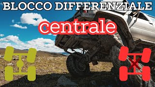 Blocco differenziale centrale A cosa serve e quando usarlo 🚙 [upl. by Gerry]