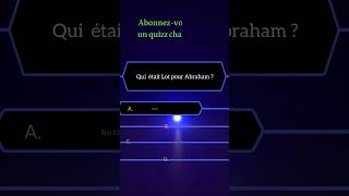 QUIZ BIBLIQUE  QUE SAISTU DABRAHAM [upl. by Ynos]