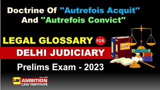 Legal Glossary for DJS Prelims Exam  Doctrine of autrefois acquit and autrefois convict [upl. by Lilah]