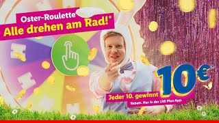 LIDL PLUS OSTERROULETTE  ALLE DREHEN AM RAD  JEDER 10 GEWINNT 10 € [upl. by Marissa154]