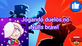 joguei duelos no nulls brawl👍 brawlstars nullsbrawl BrawlStars [upl. by Gardal]