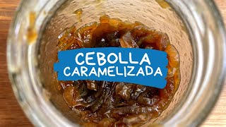 🧅 Cómo hacer CEBOLLA CARAMELIZADA casera en 3 minutos [upl. by Dugaid324]