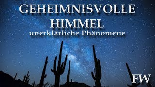 Geheimnisvolle Himmel  Unerklärliche Phänomene  Dokumentation 2019 [upl. by Uriel858]