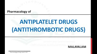 Antiplatelets DrugsAntithrombotic drug Platelet aggregation inhibitors Pharmacology Malayalam [upl. by Aerdna214]