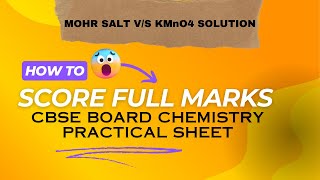 TITRATION Mohr Salt vs KMnO4 HOW TO WRITE CBSE BOARD FINAL SHEET  SCORE FULL MARKS IN SHEET 2024 [upl. by Nnayrrehs691]