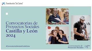 Convocatorias de Proyectos Sociales – Castilla y León 2024 [upl. by Ryder579]