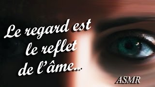 Le regard est le reflet de lâme  ASMR français  Whispering amp piano French ASMR [upl. by Gavini]