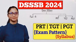 DSSSB Vacancy 2024  DSSSB PRT TGT PGT Vacancy 2024  DSSSB PRT TGT PGT Exam Pattern amp Syllabus 2024 [upl. by Frantz756]