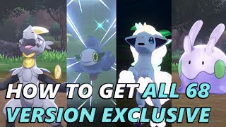 How To Get ALL 68 Version Exclusive Pokemon in Pokemon Sword and Shield [upl. by Aimal]