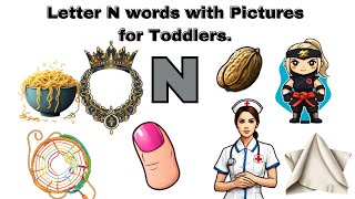 Letter N Words with pictures  Pictures words for kids [upl. by Irdua]