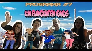 Programa 7 Las Aventuras de los Miracufriends  Primera Parte [upl. by Hakym]