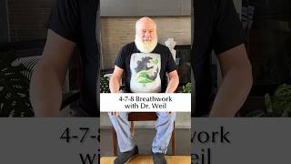 practice the 478 Breathwork with Dr Weil [upl. by Nylcoj]