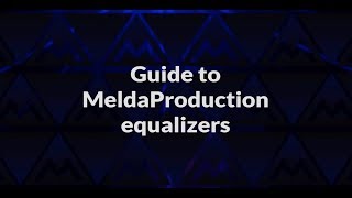 Guide to MeldaProduction Equalizers [upl. by Lunetta]