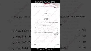 Ahsec Class 11 English Paper 2024  English Question Paper 2024 Assam Board Ahsec Class11 English [upl. by Jethro541]