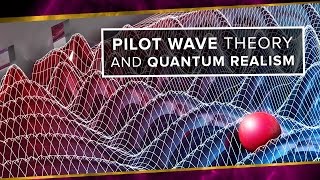 Pilot Wave Theory and Quantum Realism  Space Time  PBS Digital Studios [upl. by Nibuz350]