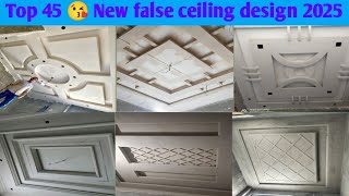 Top 45 😘New false ceiling design ideas 2025 ceiling design small homes small bedroom ceiling design [upl. by Llertnauq94]