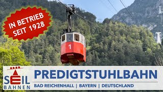 🇩🇪🚠 Predigtstuhlbahn  Pendelbahn  Bad Reichenhall  Bayern  Deutschland  inkl Details zur Bahn [upl. by Ameg]