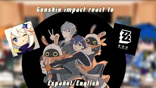 Genshin impact react to  ZZZ  EspañolEnglish  part 1  READ DESCRITION [upl. by Ailegnave]