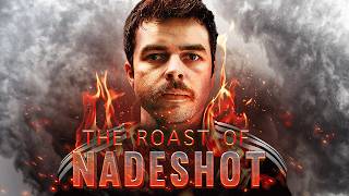 The Roast Of Nadeshot [upl. by Nylidnarb]