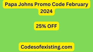 Papa Johns Promo Code Reddit February 2024 papajohnspromocode [upl. by Aneroc]