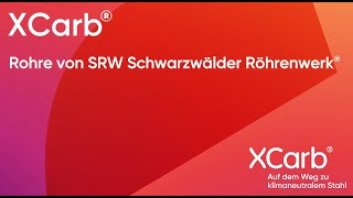 XCarb® Rohre von SRW Schwarzwälder Röhrenwerke [upl. by Airyt]