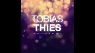 Tobias Thies  Viele dieser Nächte [upl. by Nelav]