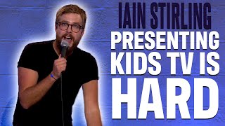 Iain Stirling  Being a Childrens TV Presenter is Hard [upl. by Einnek94]