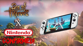 SEA OF THIEVES IS COMING TO NINTENDO SWITCH CONFIRMED [upl. by Lannie]