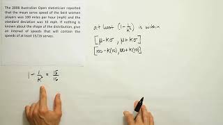 Using Chebyshevs Theorem to Find an Interval That Captures At Least 94 of the Data [upl. by Eelloh963]