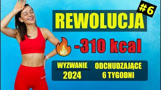 WYZWANIE Odchudzające REWOLUCJA 🔥Trening 6 310 KCAL [upl. by Ijok]