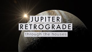 Jupiter Retrograde amp How It Affects You [upl. by Chamberlin132]